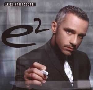 Ramazzotti Eros - E2 in the group OUR PICKS / Christmas gift tip CD at Bengans Skivbutik AB (5524179)