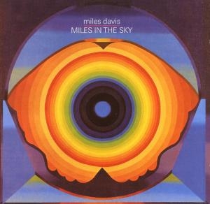 Davis Miles - Miles In The Sky in the group OUR PICKS / Christmas gift tip CD at Bengans Skivbutik AB (5524186)