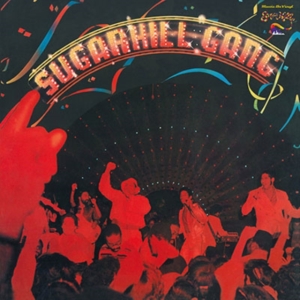 Sugarhill Gang - Sugarhill Gang in the group OUR PICKS / Friday Releases / Friday the 7th June 2024 at Bengans Skivbutik AB (5524202)