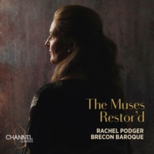 Rachel Podger Brecon Baroque - The Muses Restor'd in the group CD / Klassiskt at Bengans Skivbutik AB (5532764)