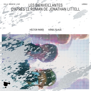 Hector Parra - Les Bienveillantes (Live) in the group OUR PICKS / Christmas gift tip CD at Bengans Skivbutik AB (5532779)