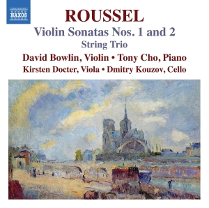 David Bowlin Tony Cho - Roussel: Violin Sonatas Nos. 1 & 2 in the group OUR PICKS / Christmas gift tip CD at Bengans Skivbutik AB (5532785)