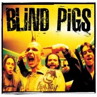 Blind Pigs - Blind Pigs (Marbled Vinyl Lp) in the group VINYL / Pop-Rock at Bengans Skivbutik AB (5532826)