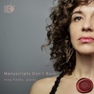 Inna Faliks - Manuscripts Don't Burn in the group OUR PICKS / Christmas gift tip CD at Bengans Skivbutik AB (5535741)