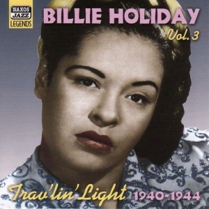 Holiday Billie - Travlin' Light (1940-1944) in the group Externt_Lager /  at Bengans Skivbutik AB (553583)
