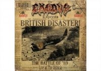Exodus - British Disaster: The Battle O in the group OUR PICKS / Friday Releases / Friday the 31st of May 2024 at Bengans Skivbutik AB (5535839)