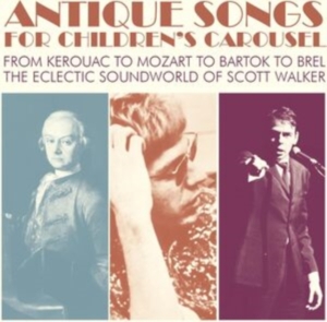Various Artists - Antique Songs For Children's Carous in the group OUR PICKS / Friday Releases / Friday the 21th June 2024 at Bengans Skivbutik AB (5536026)