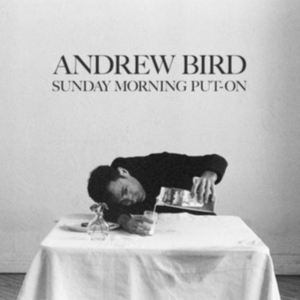 Andrew Bird Trio - Sunday Morning Put On in the group OTHER / Övrigt / at Bengans Skivbutik AB (5537197)