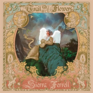 Ferrell Sierra - Trail Of Flowers in the group CD / Pop-Rock at Bengans Skivbutik AB (5537504)