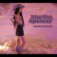 Martha Spencer - Out In La La Land in the group OUR PICKS /  Christmas gift tip Vinyl at Bengans Skivbutik AB (5538894)