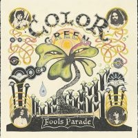 Color Green - Fool's Parade in the group OUR PICKS / Friday Releases / Friday the 12th of july 2024 at Bengans Skivbutik AB (5538898)