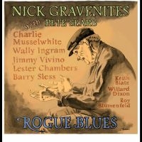 Nick Gravenites & Pete Sears - Rogue Blues in the group CD / Blues at Bengans Skivbutik AB (5538901)