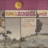 Various Artists - Down To The Sea & Back: Volume Tres in the group OUR PICKS / Friday Releases / Friday the 31st of May 2024 at Bengans Skivbutik AB (5538905)