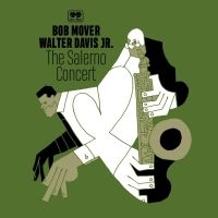 Bob Mover & Walter Davis Jr. - The Salerno Concert in the group CD / Jazz at Bengans Skivbutik AB (5538917)