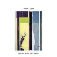 Dudek Fabian - Distant Skies, We Dream in the group CD / Jazz at Bengans Skivbutik AB (5538951)