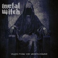 Metal Witch - Tales Of The Underground in the group CD / Hårdrock at Bengans Skivbutik AB (5539122)