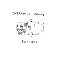 Screaming Females - Baby Teeth (Blue Vinyl) in the group OUR PICKS / Friday Releases / Friday the 14th of June 2024 at Bengans Skivbutik AB (5539163)