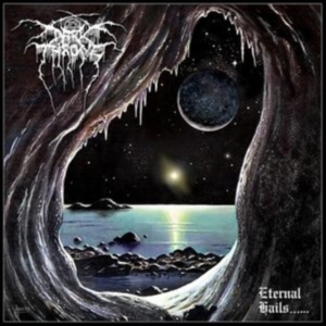 Darkthrone - Eternal Hails in the group CD / Hårdrock at Bengans Skivbutik AB (5539206)
