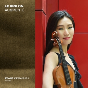 Ayane Kawamura - Le Violon Augmenté in the group OTHER / Övrigt / at Bengans Skivbutik AB (5539232)