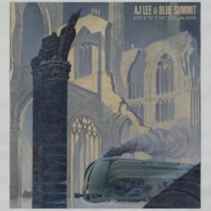 Lee Aj & Blue Summit - City Of Glass in the group CD / Country at Bengans Skivbutik AB (5539312)
