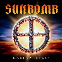 Sunbomb - Light Up The Sky in the group OUR PICKS / Friday Releases / Friday the 28th of June 2024 at Bengans Skivbutik AB (5539378)