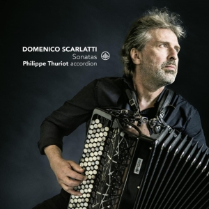 Philippe Thuriot - Domenico Scarlatti: Sonatas in the group OTHER / Övrigt / at Bengans Skivbutik AB (5539472)