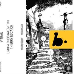 Trio Messiaen Trio Xenakis - Shostakovich & Escaich: Vitrail (Li in the group OUR PICKS / Friday Releases / Friday the 7th June 2024 at Bengans Skivbutik AB (5540018)