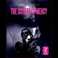 Sisters Of Mercy The - 1982-1985 in the group OUR PICKS / Friday Releases / Friday the 5th July at Bengans Skivbutik AB (5540213)