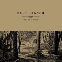 Jansch Bert - Edge Of A Dream (Cream Vinyl) in the group VINYL / Svensk Folkmusik at Bengans Skivbutik AB (5542637)