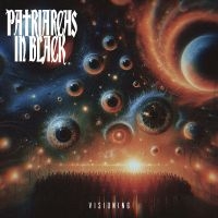 Patriarchs In Black - Visioning in the group CD / Upcoming releases / Hårdrock at Bengans Skivbutik AB (5542665)