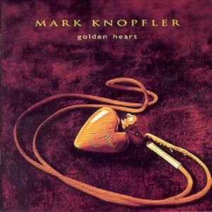 Mark Knopfler - Golden Heart in the group CD / Pop-Rock at Bengans Skivbutik AB (554393)