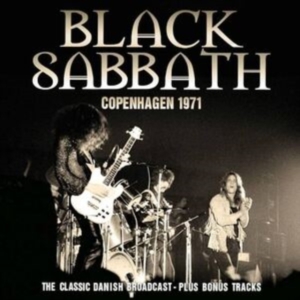 Black Sabbath - Copenhagen 1971 in the group OUR PICKS / Friday Releases / Friday the 14th of June 2024 at Bengans Skivbutik AB (5548928)