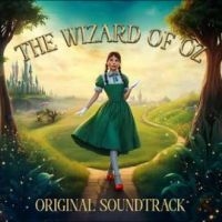 Original Soundtrack - The Wizard Of Oz in the group OUR PICKS / Friday Releases / Friday the 14th of June 2024 at Bengans Skivbutik AB (5548964)