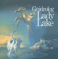 Gnidrolog - Lady Lake in the group OUR PICKS / Friday Releases / Friday the 21th June 2024 at Bengans Skivbutik AB (5549021)