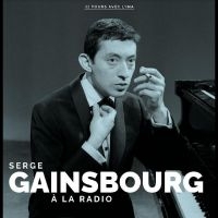 Gainsbourg Serge - À La Radio in the group OUR PICKS / Friday Releases / Friday the 21th June 2024 at Bengans Skivbutik AB (5549030)