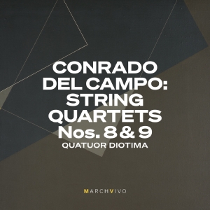 Quatuor Diotima - Conrado Del Campo: String Quartets in the group OUR PICKS / Friday Releases / Friday the 21th June 2024 at Bengans Skivbutik AB (5549206)