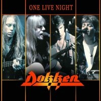 Dokken - One Live Night in the group OUR PICKS / Friday Releases / Friday the 14th of June 2024 at Bengans Skivbutik AB (5549245)