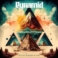Pyramid - Title:Beyond Borders Of Time in the group OUR PICKS / Frontpage - Vinyl New & Forthcoming at Bengans Skivbutik AB (5549266)
