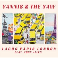 Yannis & The Yaw Feat. Tony Allen - Lagos Paris London Ep in the group OUR PICKS / Friday Releases / Friday the 30:th august 2024 at Bengans Skivbutik AB (5549375)