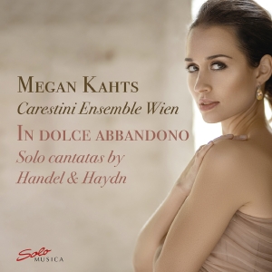 Megan Kahts Carestini Ensemble Wie - In Dolce Abbandono - Solo Cantatas in the group OUR PICKS / Friday Releases / Friday the 21th June 2024 at Bengans Skivbutik AB (5549442)