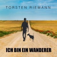 Torsten Riemann - Ich Bin Ein Wanderer in the group CD / Upcoming releases / Pop-Rock at Bengans Skivbutik AB (5549520)