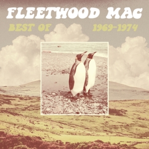Fleetwood Mac - Best Of 1969-1974 (Ltd Indie 2Lp) in the group OUR PICKS / Friday Releases / Friday the 26th of July 2024 at Bengans Skivbutik AB (5549604)