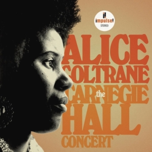Alice Coltrane - The Carnegie Hall Concert in the group CD / Jazz at Bengans Skivbutik AB (5549678)