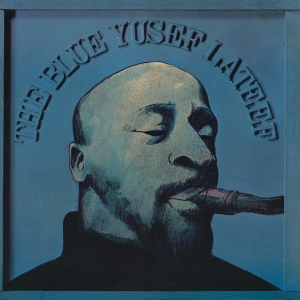 Yusef Lateef - The Blue Yusef Lateef in the group OTHER / Övrigt / at Bengans Skivbutik AB (5549702)