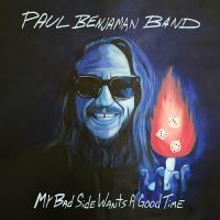 Paul Benjaman Band - My Bad Side Wants A Good Time in the group OUR PICKS / Friday Releases / Friday the 7th June 2024 at Bengans Skivbutik AB (5549755)