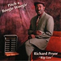 Rip Lee Pryor - Pitch A Boogie Woogie in the group OUR PICKS / Friday Releases / Friday the 7th June 2024 at Bengans Skivbutik AB (5549766)