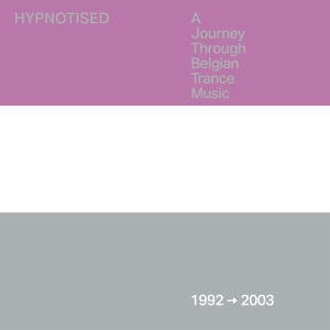 V/A - Hypnotised: A Journey Through Belgian Trance Music (1992 - 2003) in the group OTHER / Övrigt / at Bengans Skivbutik AB (5550111)