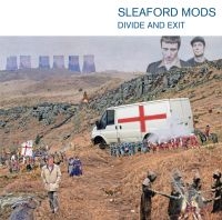 Sleaford Mods - Divide And Exit (10Th Anniversary Edition) in the group OUR PICKS / Bengans Staff Picks / New Music 2024 - VL at Bengans Skivbutik AB (5550124)