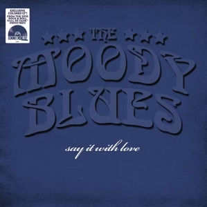 Moody Blues - Say It With Love in the group VINYL / Pop-Rock at Bengans Skivbutik AB (5550211)