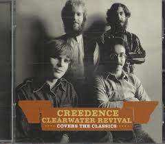 Creedence Clearwater Revival - Covers The Classics in the group CD / Pop-Rock at Bengans Skivbutik AB (5550216)